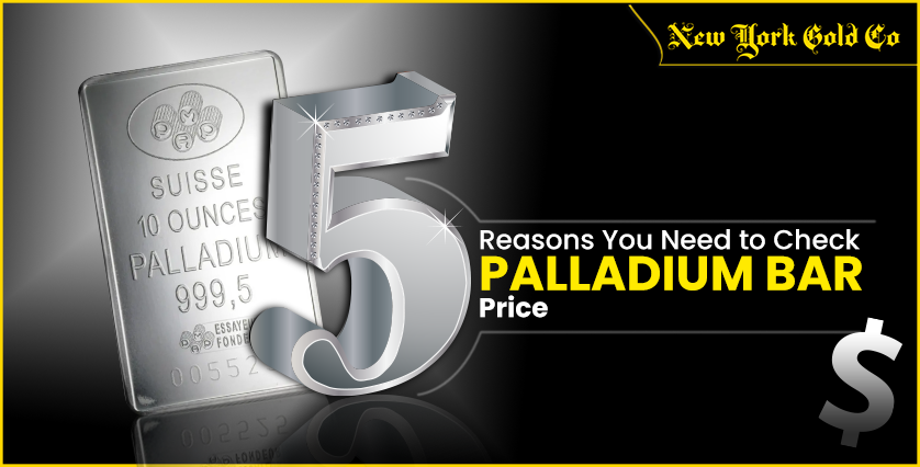 5 Reasons You Need to Check Palladium Bar Price 1