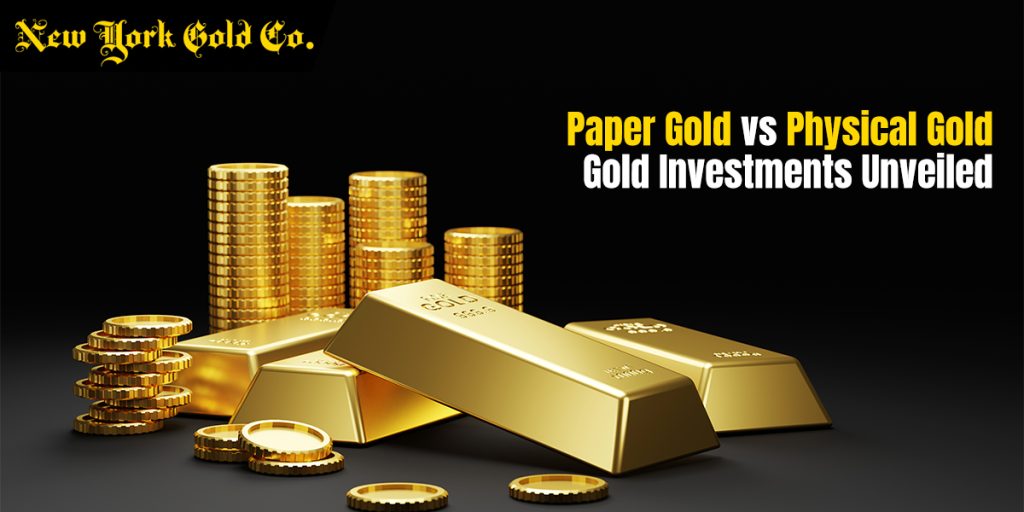 paper gold vs physical gold